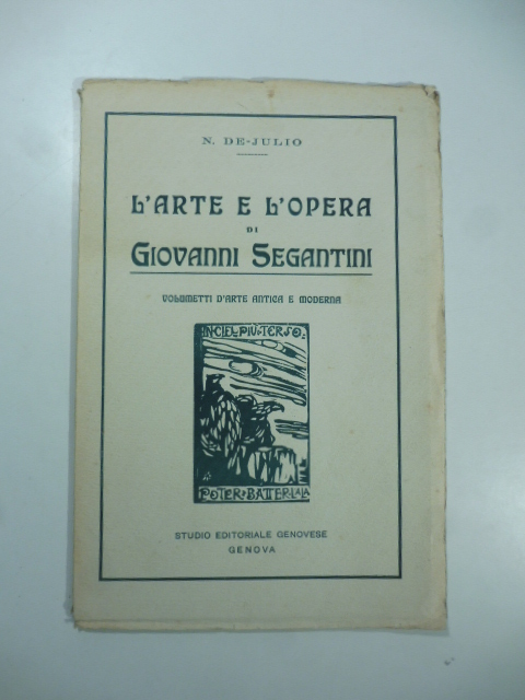 L'arte e l'opera di Giovanni Segantini